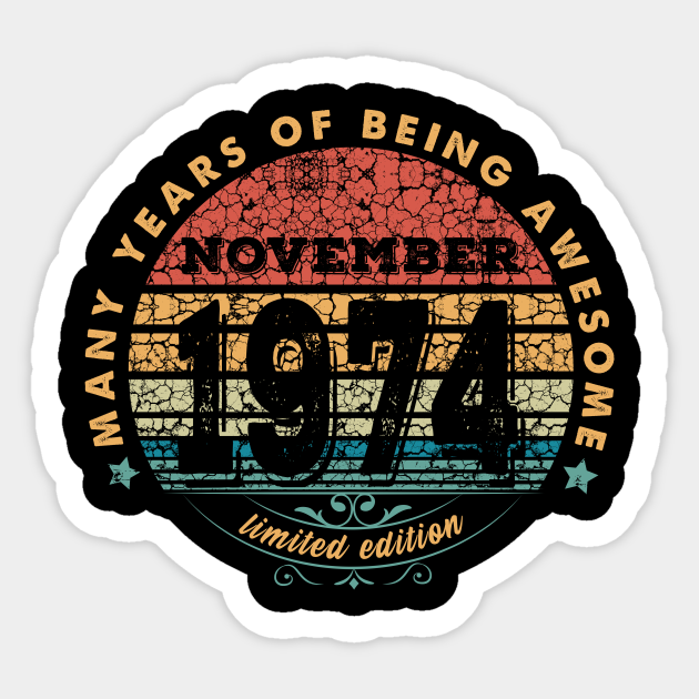 Born In November 1974 Vintage Shirt ,45th Years Old Shirts,Born In 1974